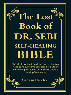 cover image of The Lost Book of Dr Sebi Self-Healing Bible